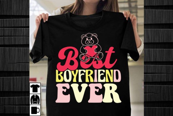 Best Boyfriend Ever Graphics and T-Shirt Designs Review