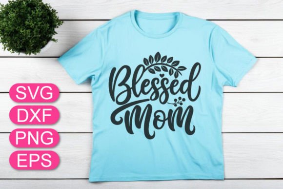 Blessed Mom SVG Review