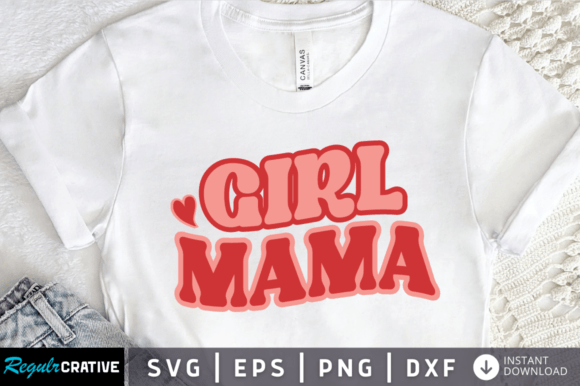 Girl Mama Svg.mom Svg Design: Graphics and T-Shirt Designs Review