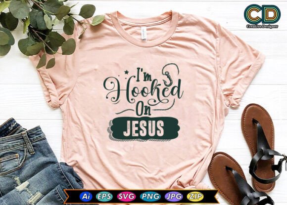 I m Hooked on Jesus Graphics for Crafts