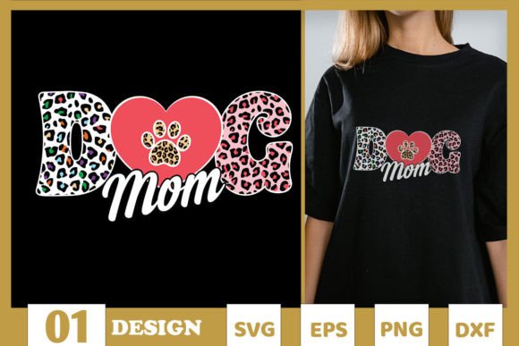 Leopard Print Dog Mom SVG Dog Mom Life Graphics and T-Shirt Designs