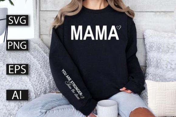 Mama, You Are Stronger Than the Stone: Graphics and T-Shirt Designs Review