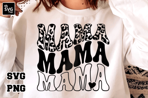 Mom Svg Mama Svg Mothers Day Svg Png Graphics and Print Templates