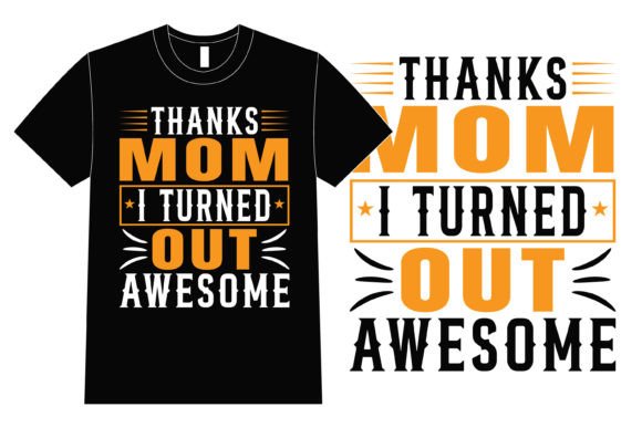 Mother Day Typography T-Shirt Design: Graphics and T-Shirt Designs Review