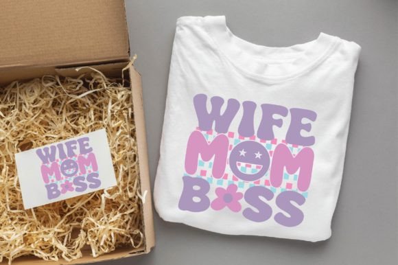 Wife Mom Boss Mom Svg Png Design Graphics and T-Shirt Designs